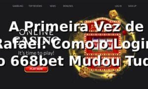 🎯 A Primeira Vez de Rafael: Como o Login no 668bet Mudou Tudo